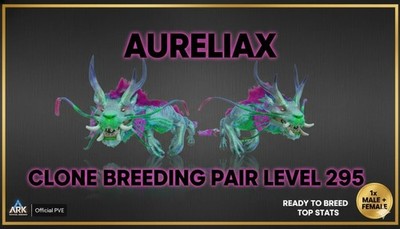 ARK Survival Ascended  Pve Aureliax Breeding Pair Lvl 295 (Male & Female) Clones