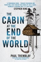 The Cabin At The End Of The World | Paul Tremblay | Taschenbuch | Englisch
