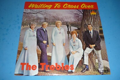 THE TREBLES - ''WAITING TO CROSS OVER'' - RARE XIAN GOSPEL RECORD ALBUM - MISSION