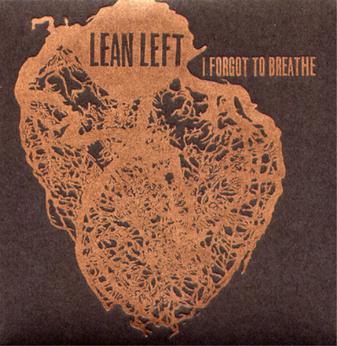 Lean Left I Forgot to Breath (CD) Album