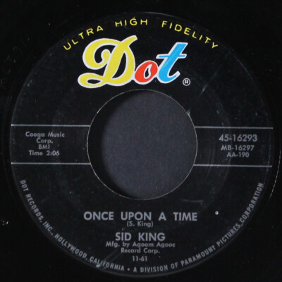 SID KING: once upon a time / hello there rockin' chair DOT 7'' Single 45 RPM