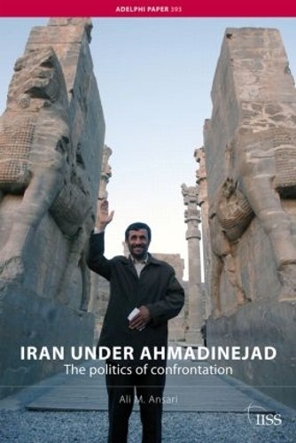 Iran under Ahmadinejad - 9780415454865