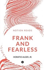 Frank and Fearless (Paperback or Softback)