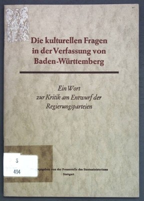 Die kulturellen Fragen in der Verfassung von Baden-Württemberg: ein Wort zur Kri
