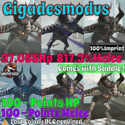 Gigadesmodus Adults best Stats include ASA PVE  ARK Survival Ascended