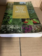 Alaska Trees and Shrubs 2nd Edition - Leslie Viereck/Elbert Little GOOD