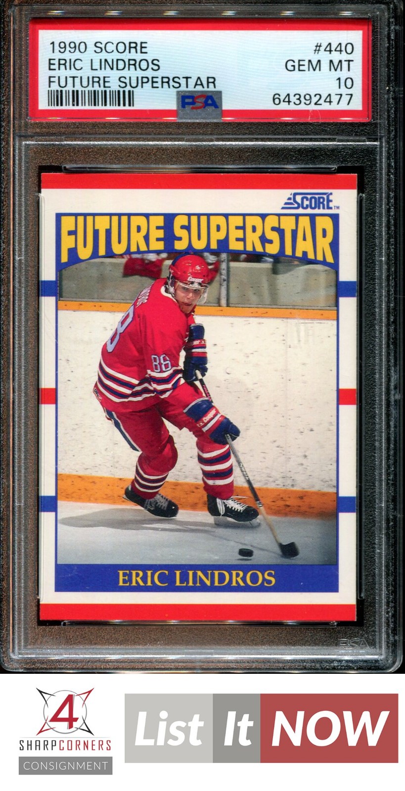 1990 SCORE FUTURE SUPERSTAR #440 ERIC LINDROS RC HOF PSA 10