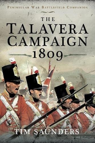 The Talavera Campaign 1809 (Peninsular War by Tim Saunders - HB - 2023 - Image 8