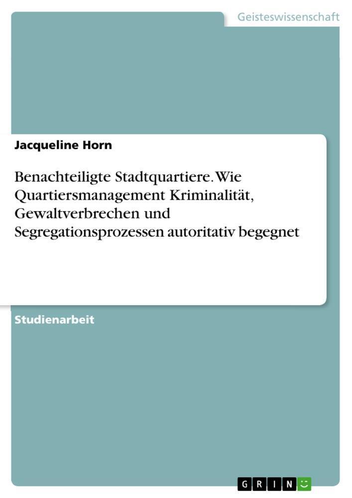 Thumbnail - Benachteiligte Stadtquartiere. Wie Quartiersmanagement Kriminalität,