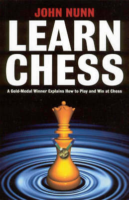 Learn Chess: A Gold-medal Winner Explains How to Play and Win at Chess by...
