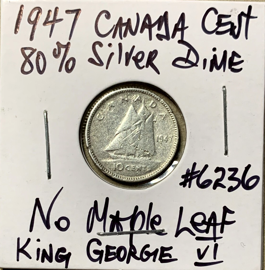 1947 Canada 80% Silver 10 Cents Circulated Dime No Maple Leaf King