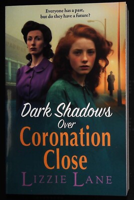 Lizzie Lane Dark Shadows over Coronation Close Book New Paperback