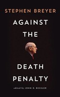 Stephen Breyer | Against The Death Penalty | Taschenbuch | Englisch (2023)