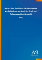 Antiphon Verlag | Gesetz üBer Den Schutz Der Truppen Des Nordatlantikpaktes...