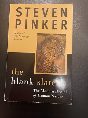 Steven Pinker The Blank Slate: The Modern Denial of Human Nature Philosophy 