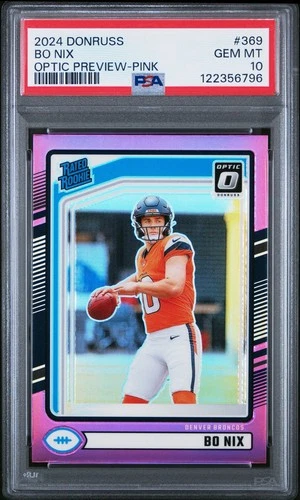 2024 DONRUSS OPTIC BO NIX #369 OPTIC PREVIEW PINK RATED ROOKIE PSA 10
