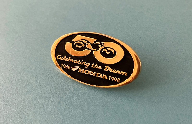 Honda Motorcycles 50th, Celebrating The Dream 1948-1998, metal pin - NEVER USED