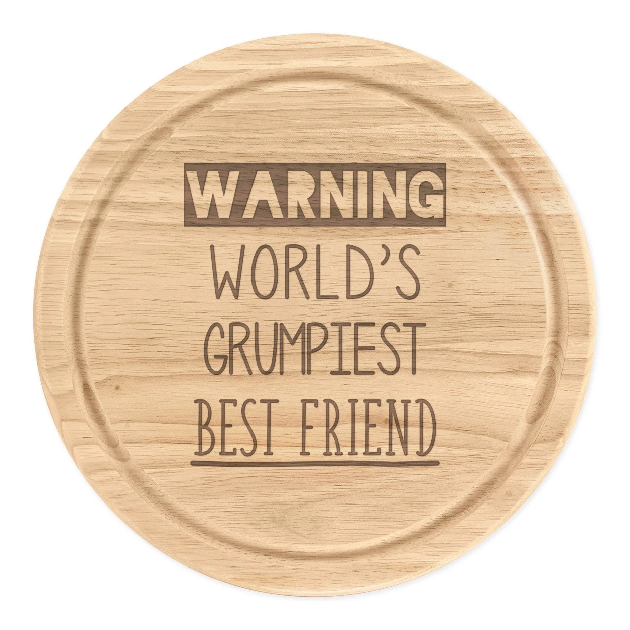 Warning World's Grumpiest Best Friend Round Chopping Cheese Board Awesome Joke
