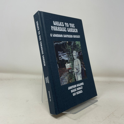 Walks to the Paradise Garden by Jonathan Williams, Roger Manley, and Guy Mendes 