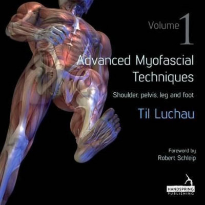 Fortgeschrittene myofasziale Techniken: Schulter, Becken, Bein A - Taschenbuch NEU bis Luch