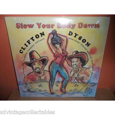 Clifton Dyson Slow Your Body Down SEALED Record LP Funk Soul 