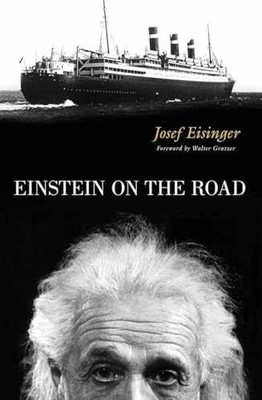 Einstein on the Road - Hardcover, by Eisinger Josef - Very Good b
