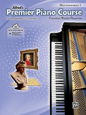 Premier Piano Course: Masterworks Book 3: Correlated Standard Repertoire (A