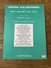 Organ Voluntaries Early American Hymn Tunes Song Book