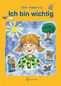 Thumbnail - Ich Wichtig. Ethik Klassen 1/2 Lehrbuch | Buch | 9783861894742