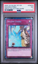 2022 YU-GI-OH! THE GRAND CREATORS 1ST ED-COLLECTOR'S RARE SOLEMN STRIKE PSA 7