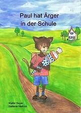 Paul hat Ärger in der Schule von Beyer, Walter | Buch | Zustand sehr gut