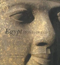 Egypt: Stones of Light - Hardcover By Champollion, HervÃ© - VERY GOOD