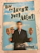 FREE SHIPPING How to Agent Your Agent by Nancy Rainford (2002, Paperback)