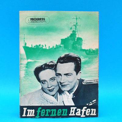 319 Progress-Filmillustrierte 87/1955 ''Im fernen Hafen'' DDR M. Kusnezow