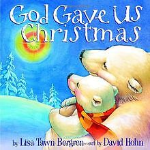 God Gave Us Christmas von Bergren, Lisa Tawn | Buch | Zustand sehr gut