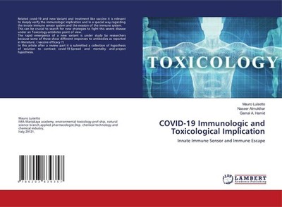 COVID-19 Immunologic and Toxicological Implication Mauro Luisetto