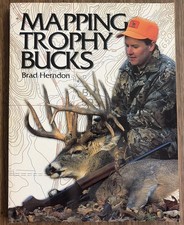 Mapping Trophy Bucks Paperback - Brad Herndon - Excellent Condition