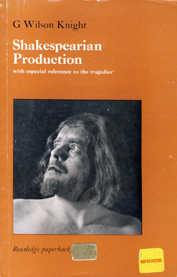Shakespearian Production by G. Wilson Knight / Producing