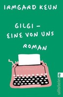 Gilgi - Eine Von Uns | Keun, Irmgard | Kartoniert | 9783548073064