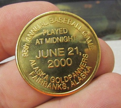 World Famous Midnight Sun Baseball game Fairbanks Alaska brass token coin, 2000