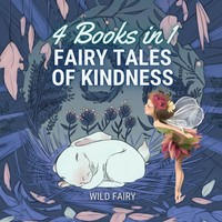 Wild Fairy | Fairy Tales Of Kindness | Taschenbuch | Englisch (2021)