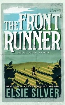 Elsie Silver The Front Runner (Taschenbuch) Gold Rush Ranch