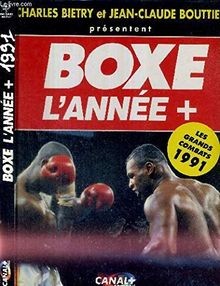 Boxe : lannée 1991 von Bietry, Bouttier | Buch | Zustand sehr gut