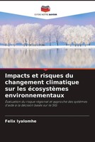 Felix Iyalomhe | Impacts Et Risques Du Changement Climatique Sur Les...