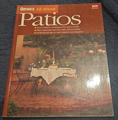 Ortho's All About Patios Hardcover Nonfiction House & Home Illustrated