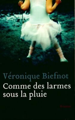 Wie Tränen im Regen - Véronique Biefnot - V1976074