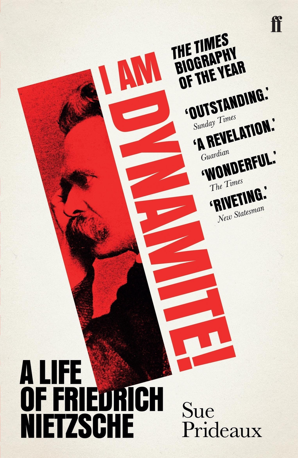Thumbnail - I Am Dynamite | A Life Of Friedrich Nietzsche | Sue Prideaux |