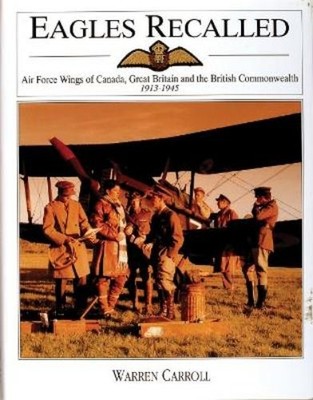 Warren Carroll Eagles Recalled (Hardback)