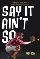 Josh Berk | Say It Ain't So | Taschenbuch | Englisch (2015) | RH Childrens Books