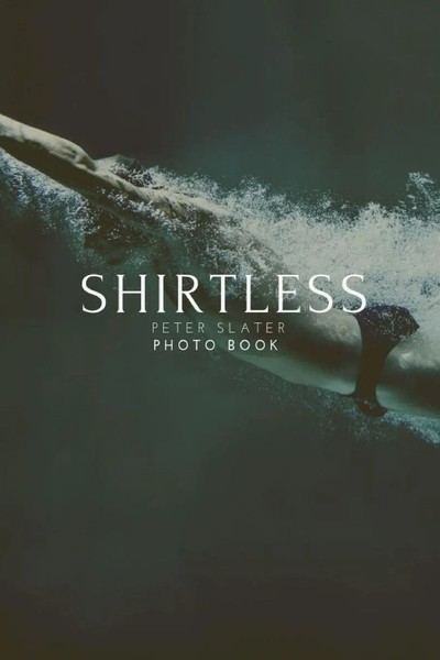 Shirtless Peter Slater Taschenbuch Kartoniert / Broschiert Englisch 2019-image